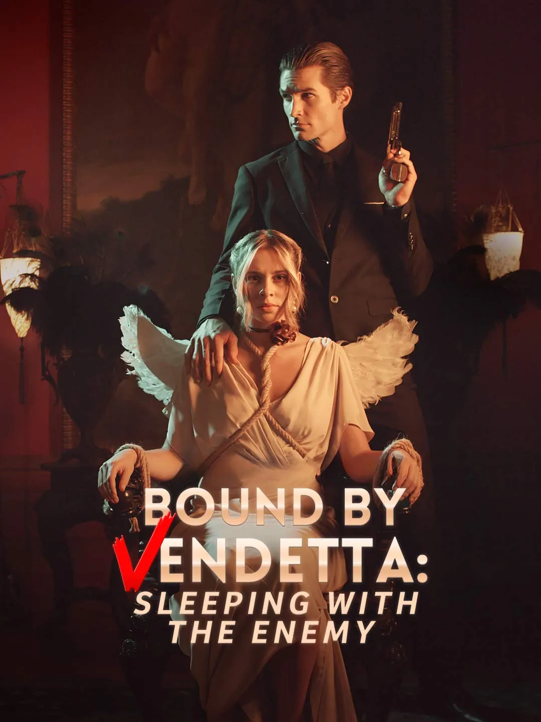 Watch Bound by Vendetta: Sleeping with the Enemy All Episodes Free Bound by Vendetta: Sleeping with the Enemy (67 Episodes) - Official Drama Poster