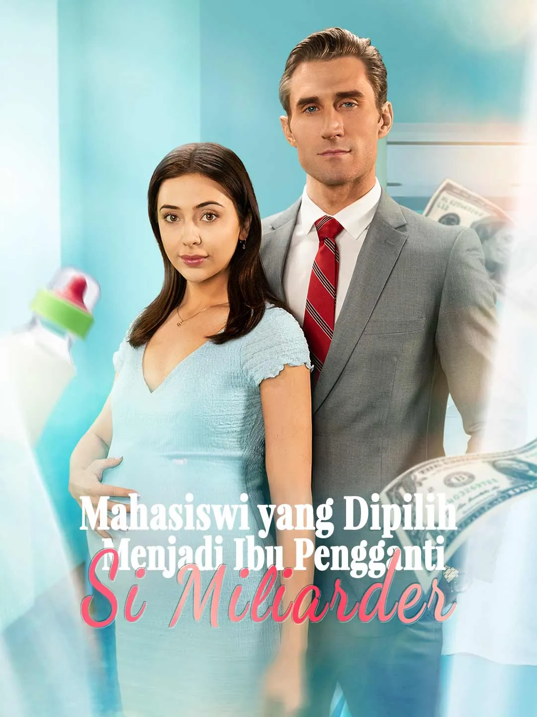 Watch The Billionaire's Surrogate Student All Episodes Free The Billionaire's Surrogate Student (65 Episodes) - Official Drama Poster