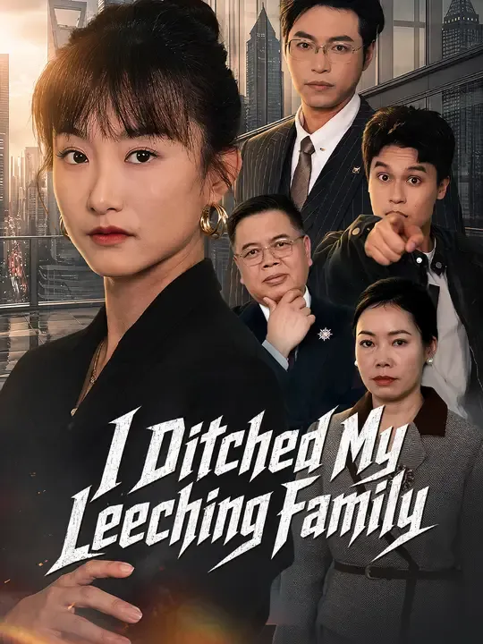 I Ditched My Leeching Family