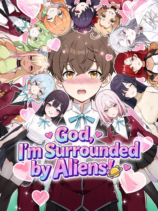 Watch God, I'm Surrounded by Aliens! All Episodes Free God, I'm Surrounded by Aliens! (23 Episodes) - Official Drama Poster