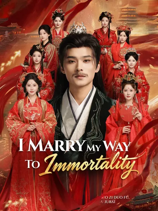 Watch I Marry My Way To Immortality All Episodes Free I Marry My Way To Immortality (65 Episodes) - Official Drama Poster