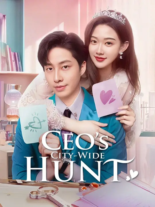 Watch CEO’s City-Wide Hunt All Episodes Free CEO’s City-Wide Hunt (89 Episodes) - Official Drama Poster