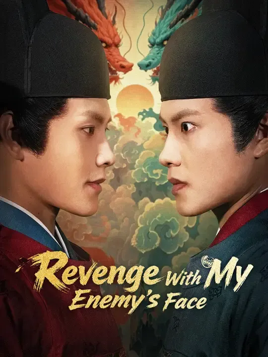 Watch Revenge With My Enemy's Face All Episodes Free Revenge With My Enemy's Face (53 Episodes) - Official Drama Poster