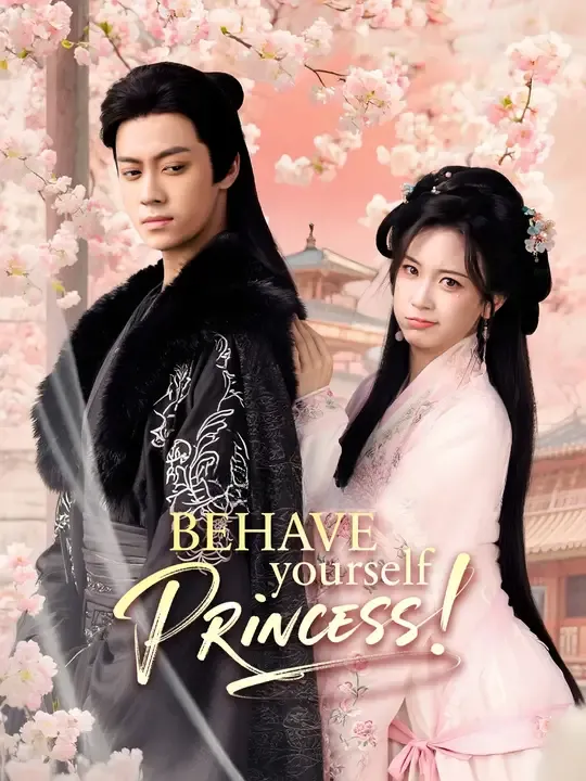 Behave Yourself, Princess!