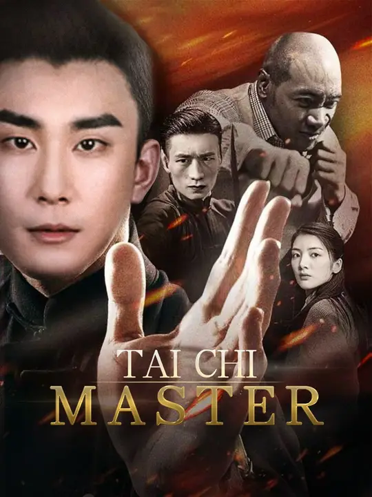 Watch Tai Chi Master All Episodes Free Tai Chi Master (62 Episodes) - Official Drama Poster