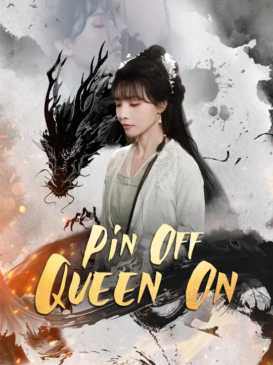 Watch Pin Off, Queen On All Episodes Free Pin Off, Queen On (50 Episodes) - Official Drama Poster