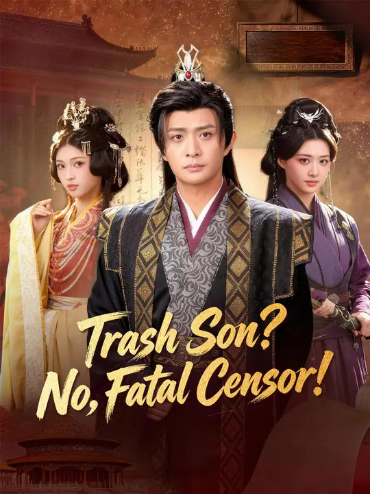 Watch Trash Son? No, Fatal Censor! All Episodes Free Trash Son? No, Fatal Censor! (75 Episodes) - Official Drama Poster